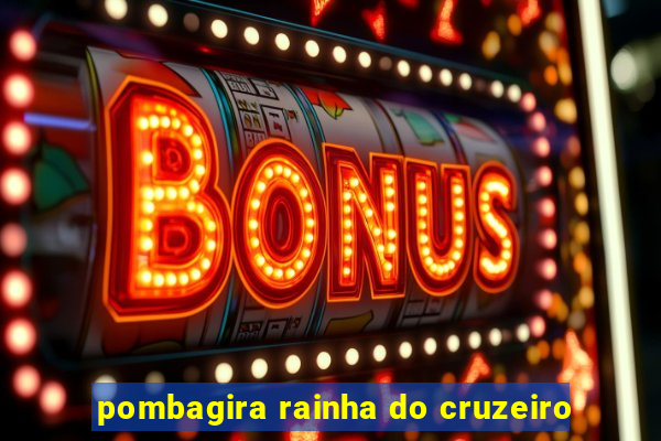 pombagira rainha do cruzeiro